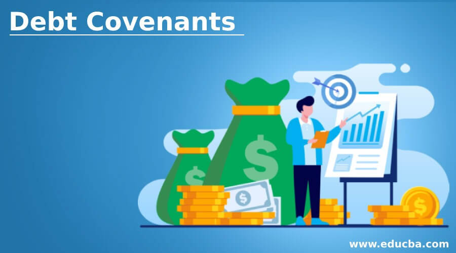Debt Covenants