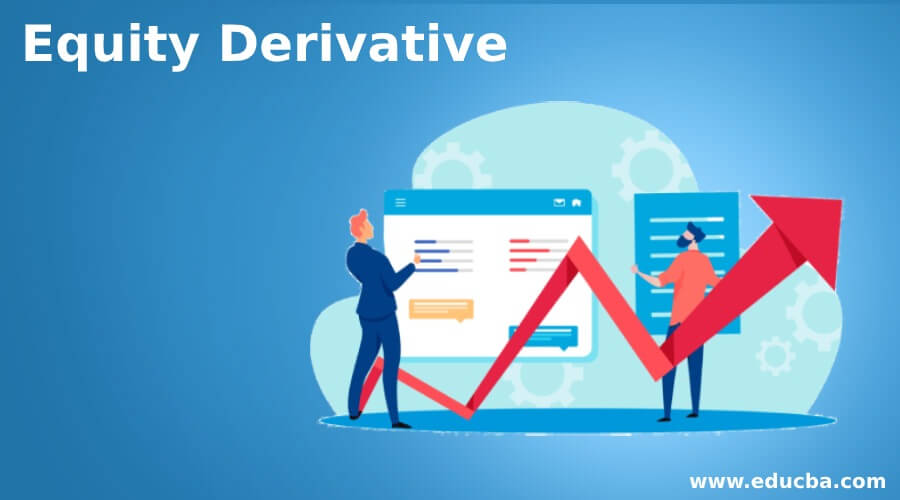 Equity Derivative
