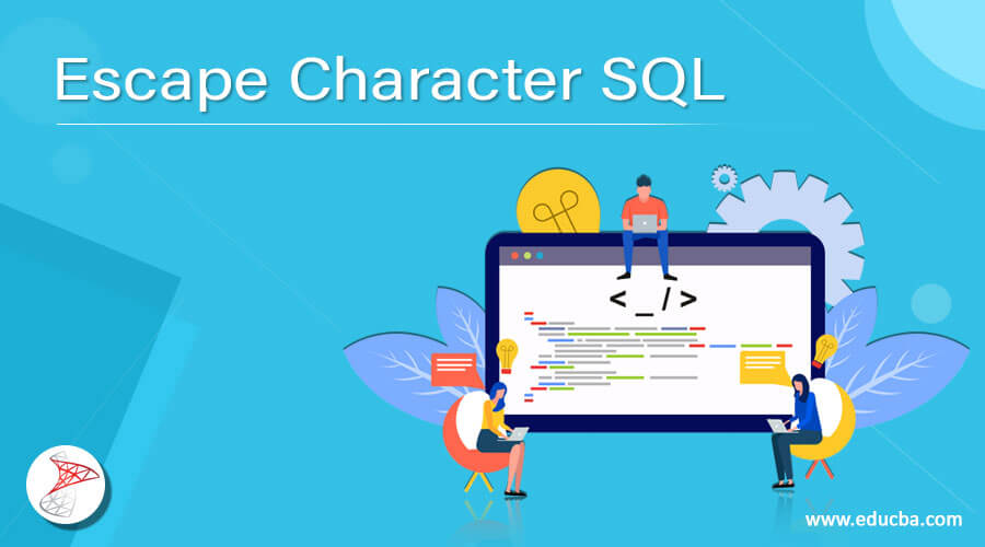 Escape Character SQL