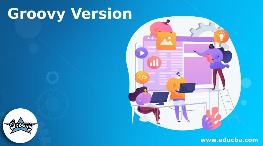 Groovy Version