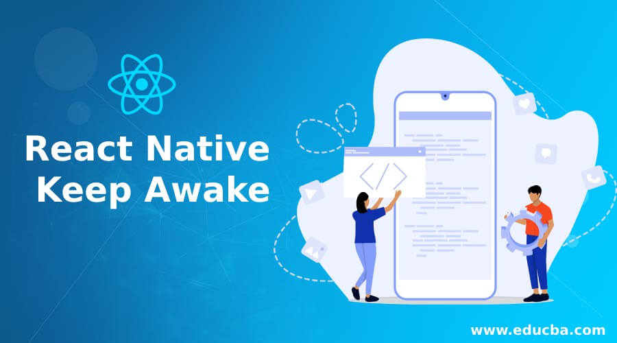 React Native Keep Awake