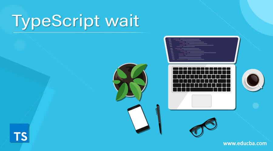 TypeScript wait