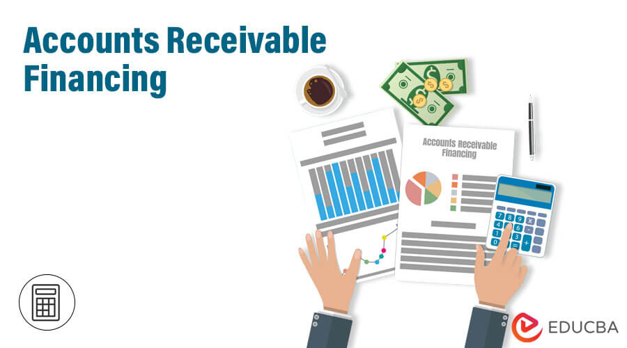 Accounts Receivable Financing