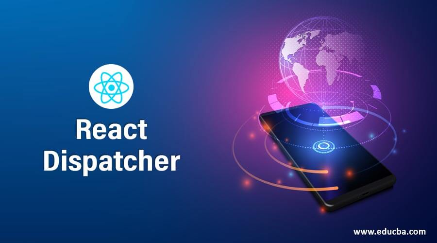 React Dispatcher