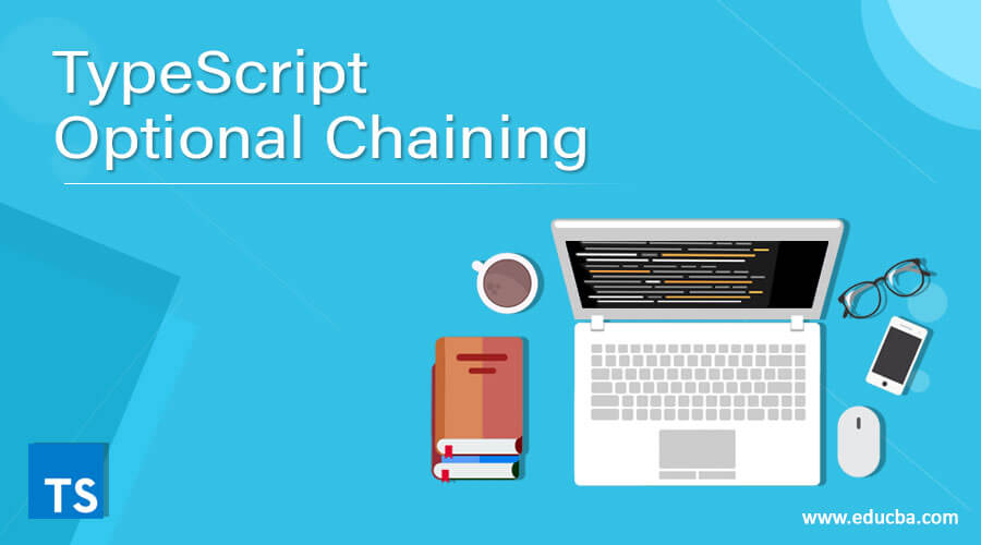 TypeScript Optional Chaining