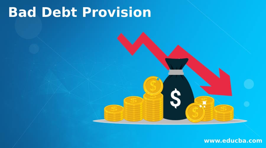 Bad Debt Provision