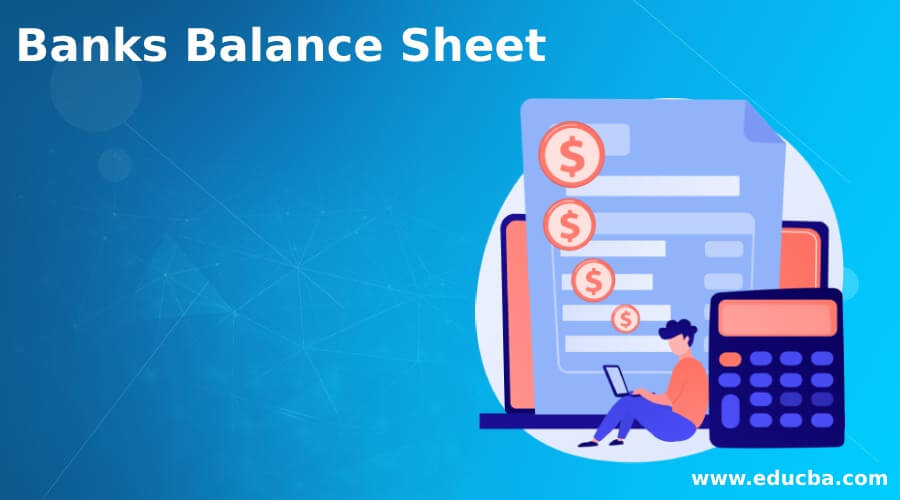 Banks Balance Sheet