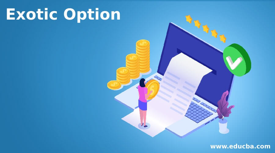 Exotic Option