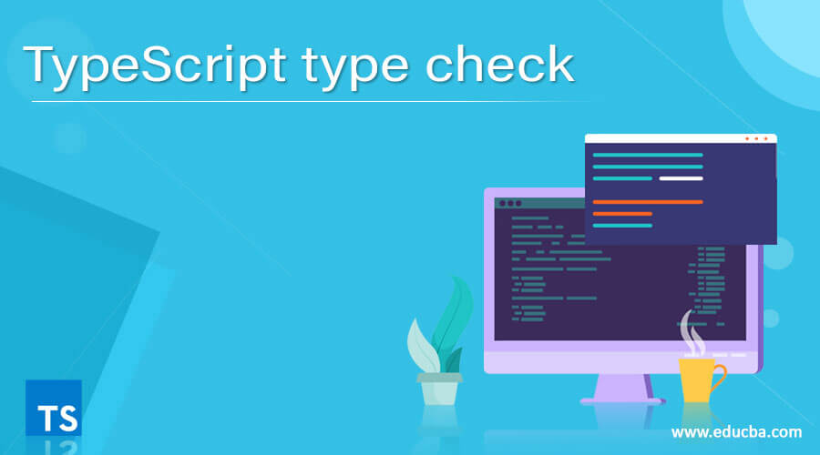 TypeScript type check