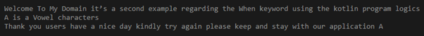 Kotlin when output 2