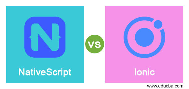 NativeScript vs Ionic