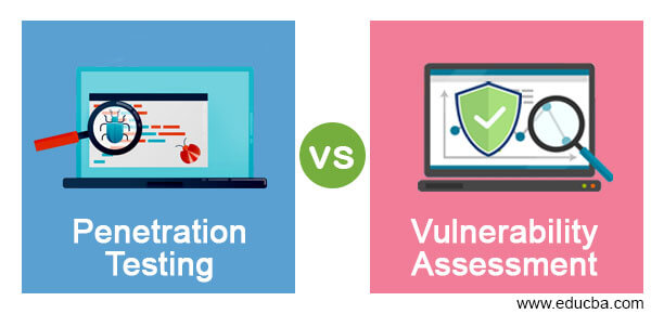 Penetration Testing vs Vulnerability Assessment