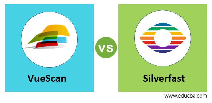 VueScan vs Silverfast