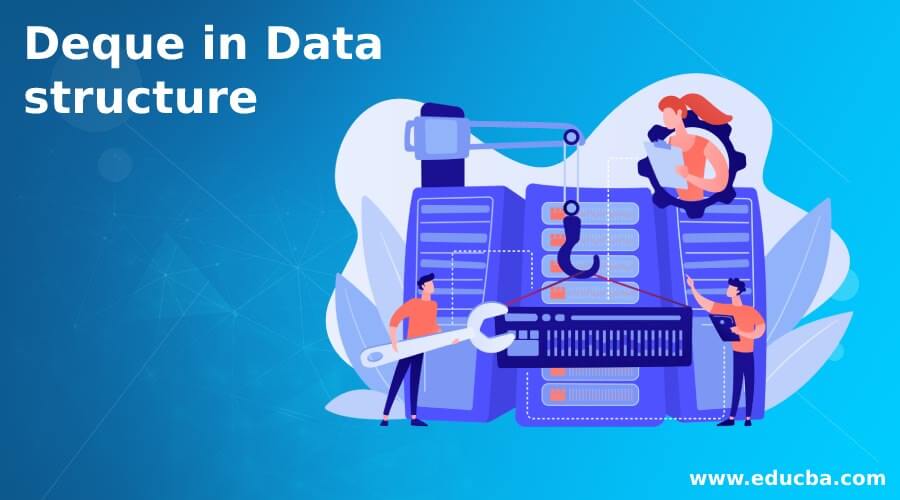Deque in Data structure