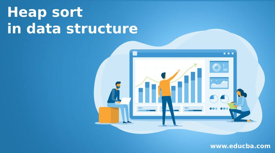 Heap sort in data structure