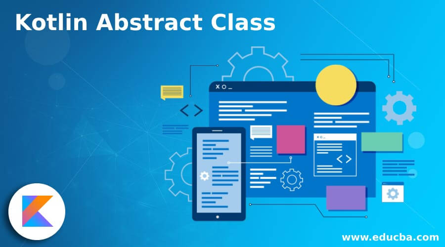 Kotlin Abstract Class