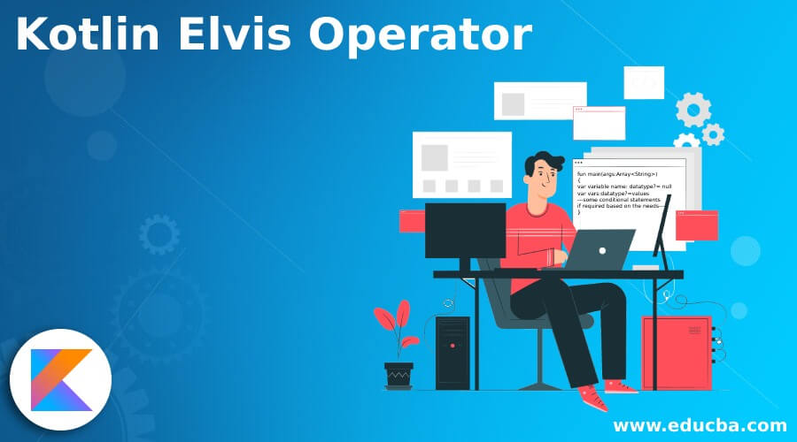 Kotlin Elvis Operator