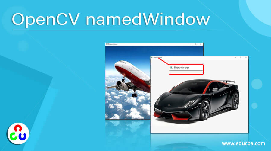 OpenCV namedWindow