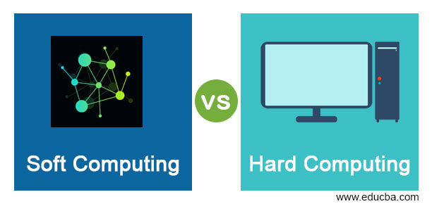 Soft Computing vs Hard Computing