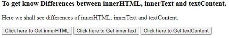 innerHTML, innerText, and textContent