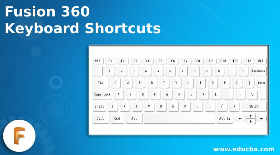 Fusion 360 Keyboard Shortcuts