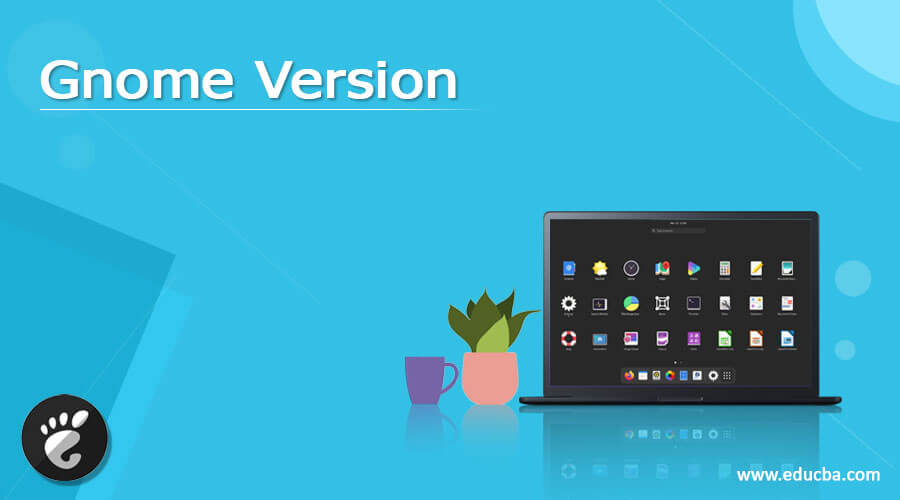 Gnome Version