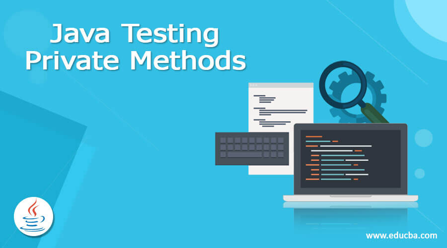 Java Testing Private Methods