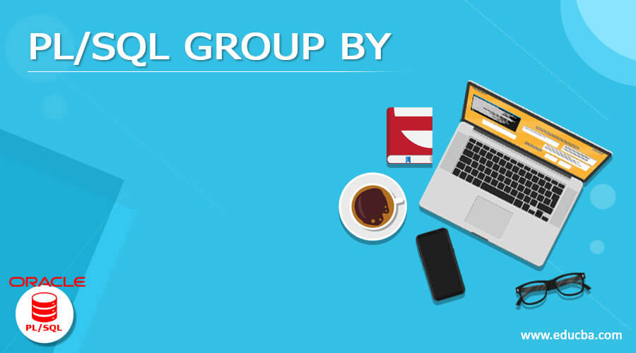 PL/SQL GROUP BY