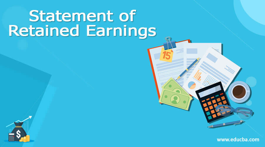 Statement of Retained Earnings
