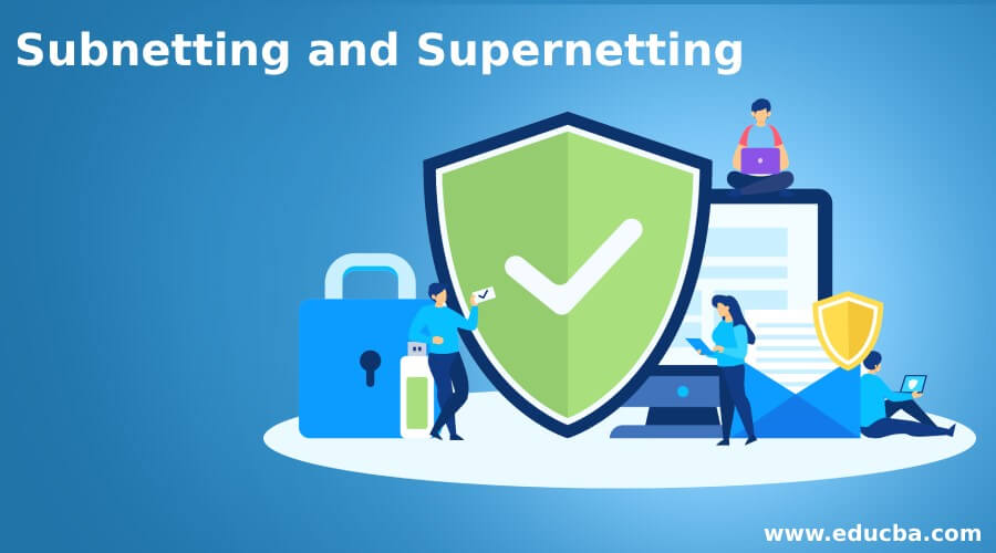 Subnetting and Supernetting