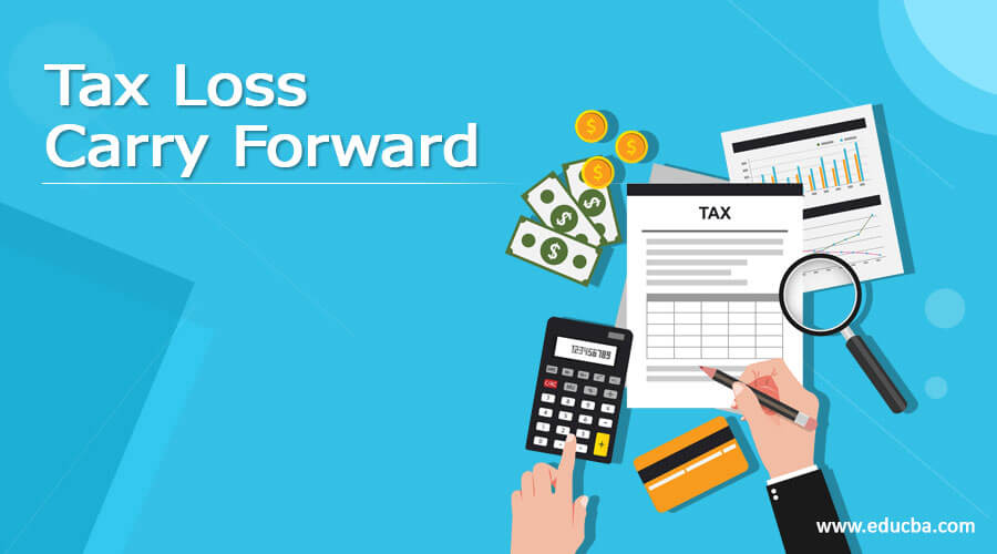 Tax Loss Carry Forward