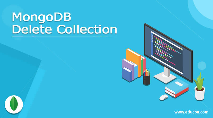 MongoDB Delete Collection