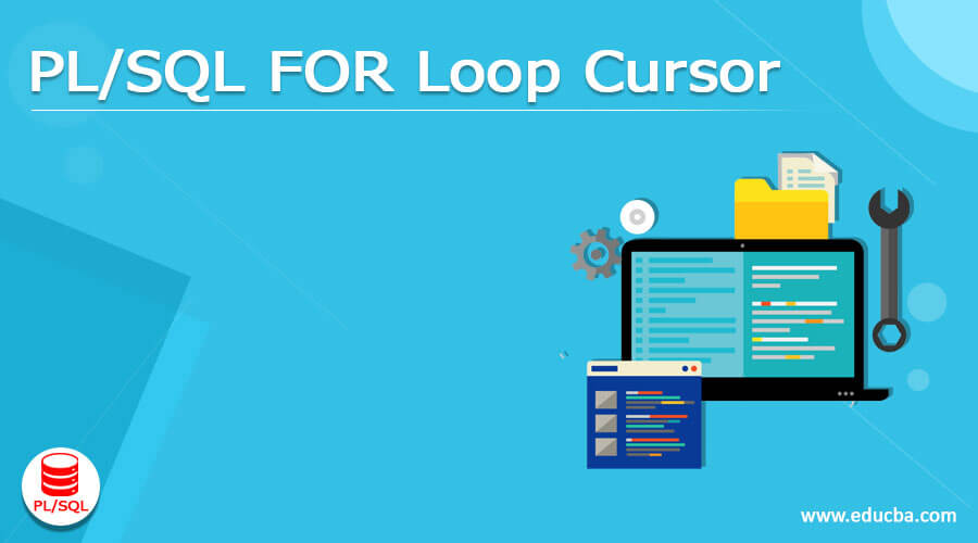 PL/SQL FOR Loop Cursor