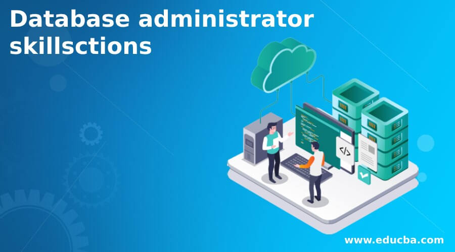 Database administrator skillsctions