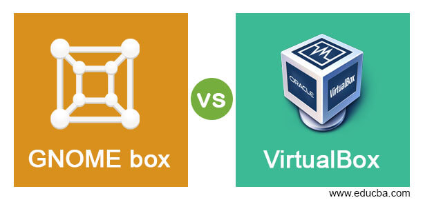 GNOME box vs VirtualBox