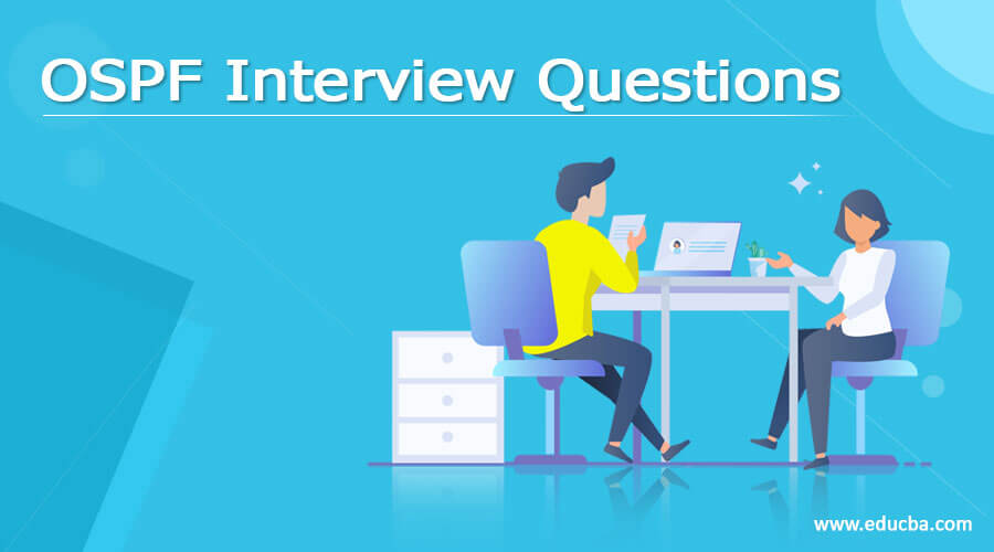OSPF Interview Questions