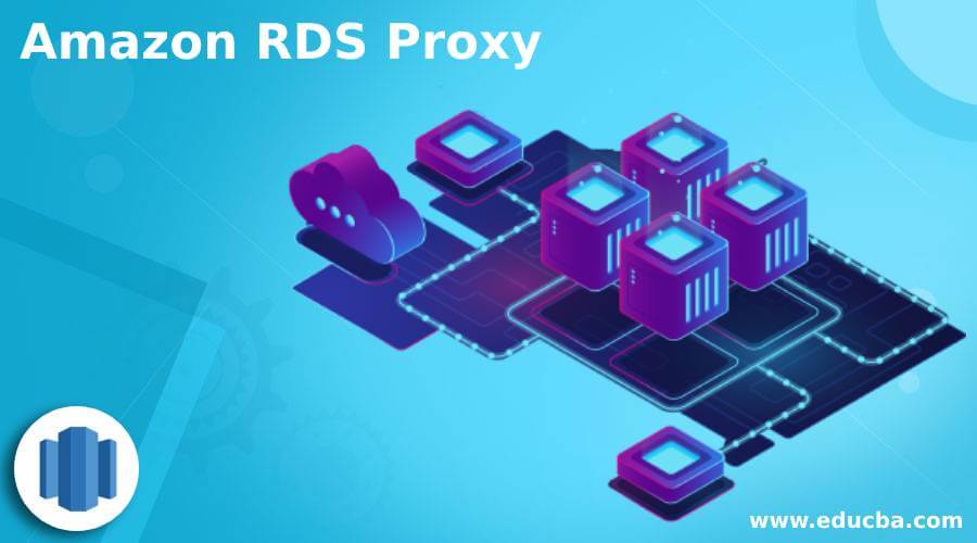 Amazon RDS Proxy