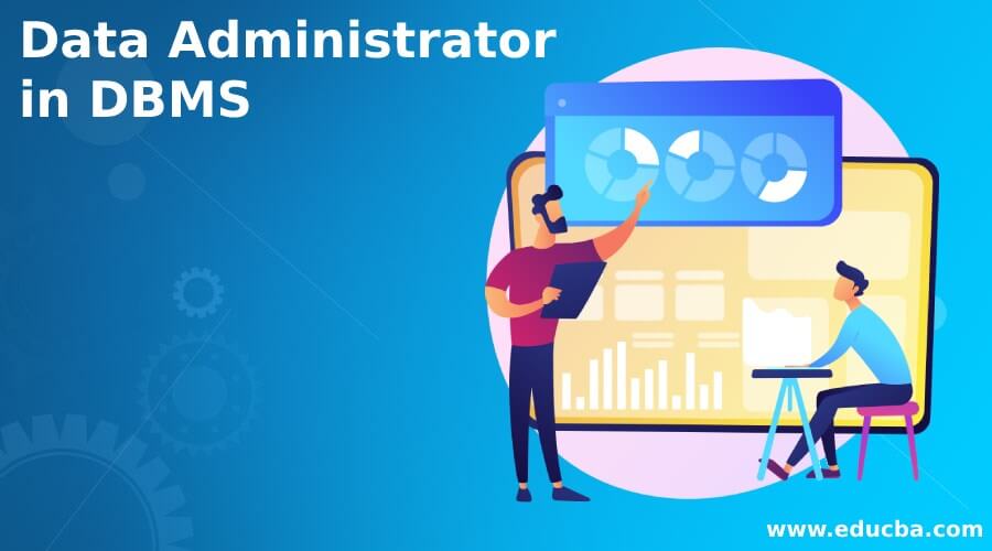 Data Administrator in DBMS