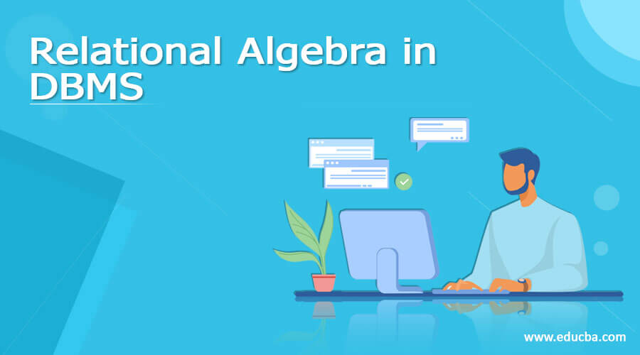 Relational Algebra in DBMS