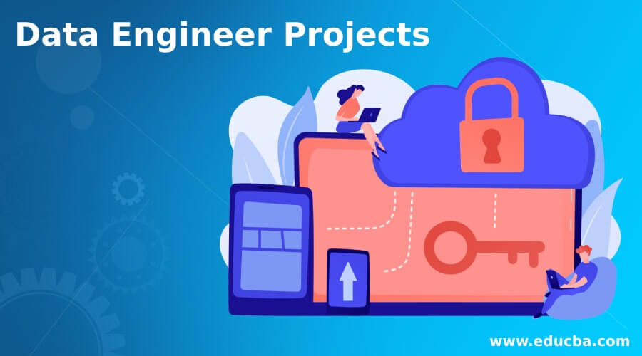 Data Engineer Projects