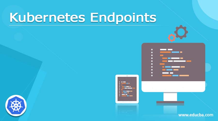 Kubernetes Endpoints