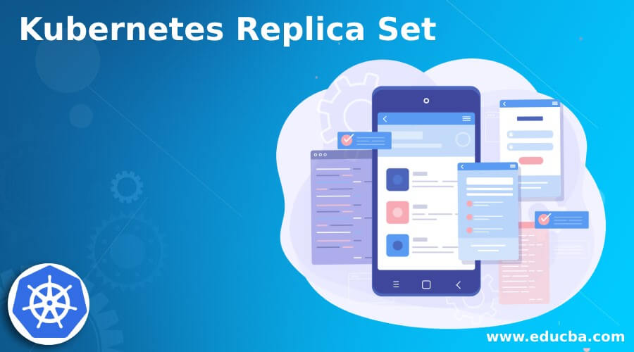 Kubernetes Replica Set