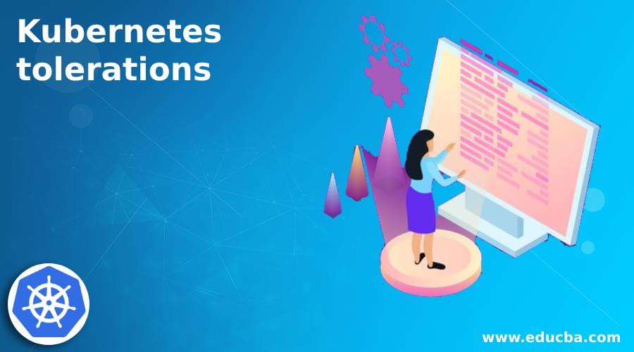 Kubernetes tolerations