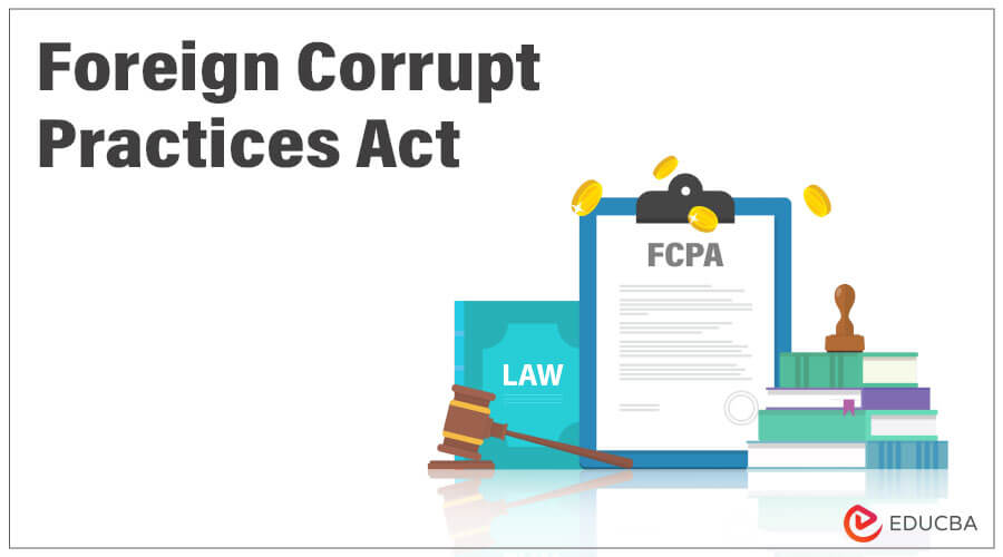 Foreign Corrupt Practices Act