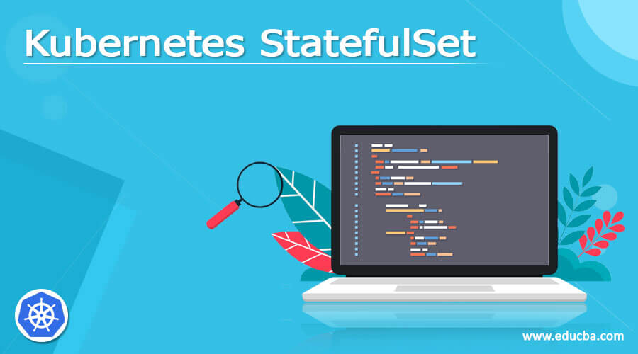 Kubernetes StatefulSet