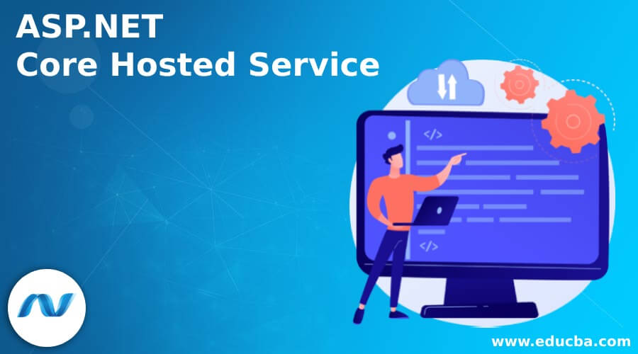 ASP.NET Core Hosted Service