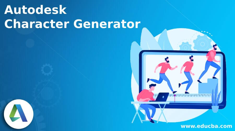 Autodesk Character Generator