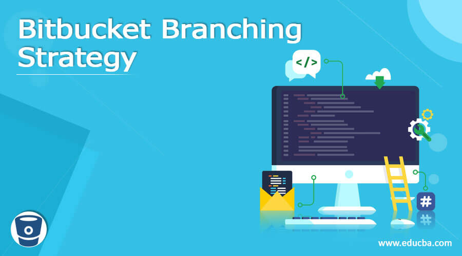 Bitbucket Branching Strategy