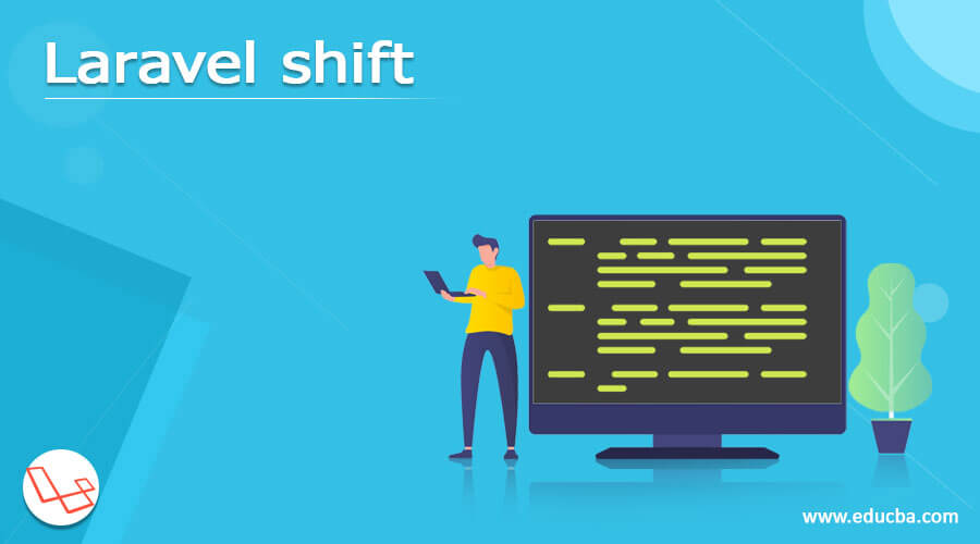 Laravel shift