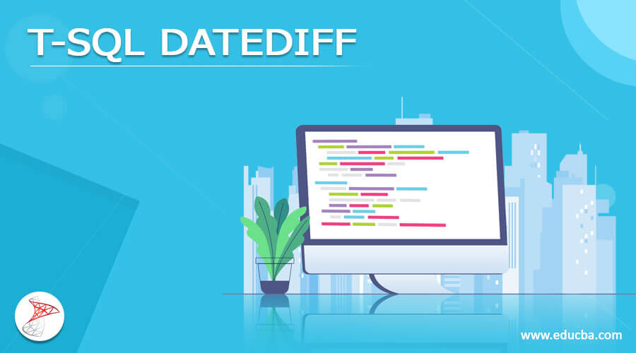 T-SQL DATEDIFF